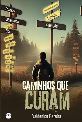 Capa do livro Caminhos que Curam, de Valdenice Pereira